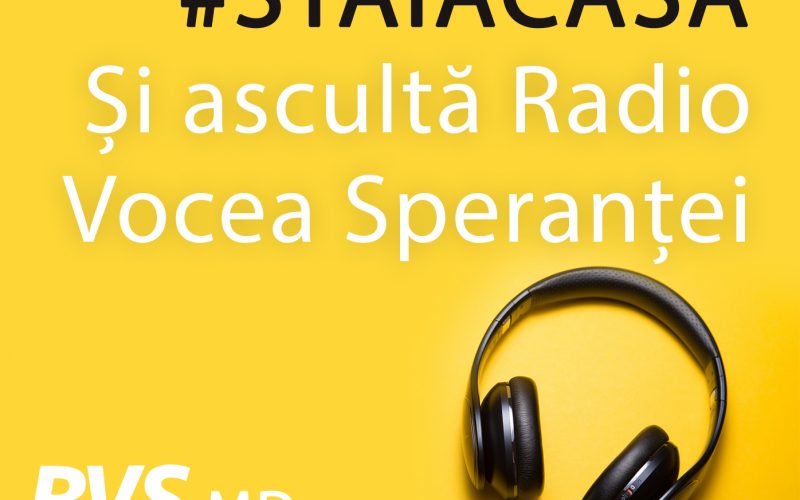 #STAIACASĂ и слушай Radio Vocea Speranței Republica Moldova Специальная программа