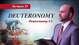 53. “God’s Story: Deuteronomy” (Deutoronomy. 1-3) - Sermon by Vitali Oliinik 1/19/2022